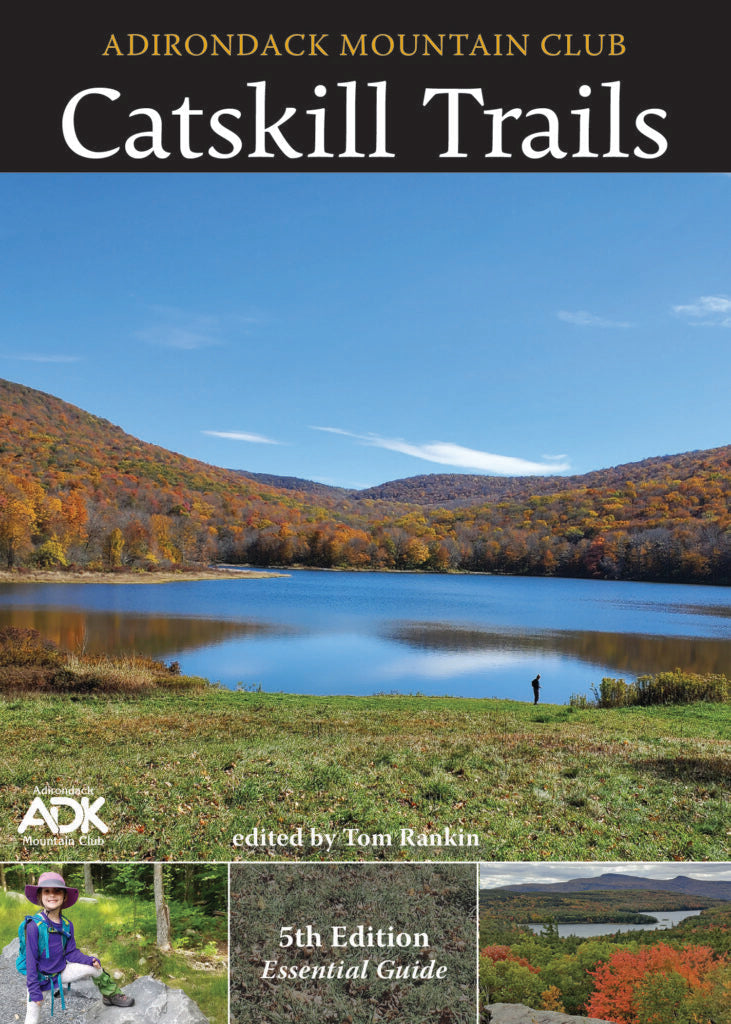 Adirondack Mountain Club Hiking Trail Guide Catskills (5th Edition) Adirondack Mountain Club