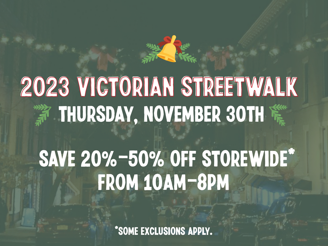 Save 20%-50% During Victorian Streetwalk!