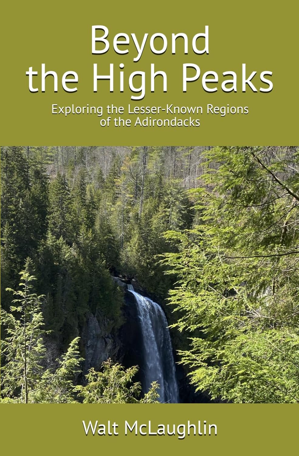 Beyond the High Peaks: Exploring the Lesser Known Regions of the ADKs Blue Line Book Exchange